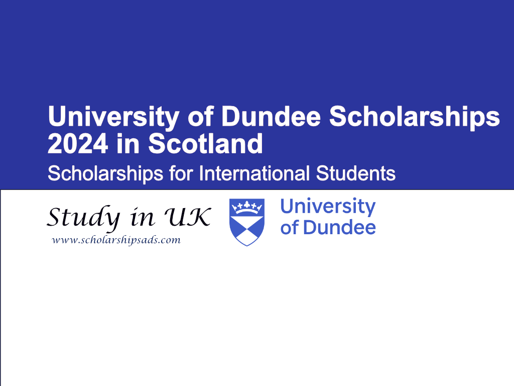 University of Dundee Scotland UK Scholarships 2024 Bursaries Room