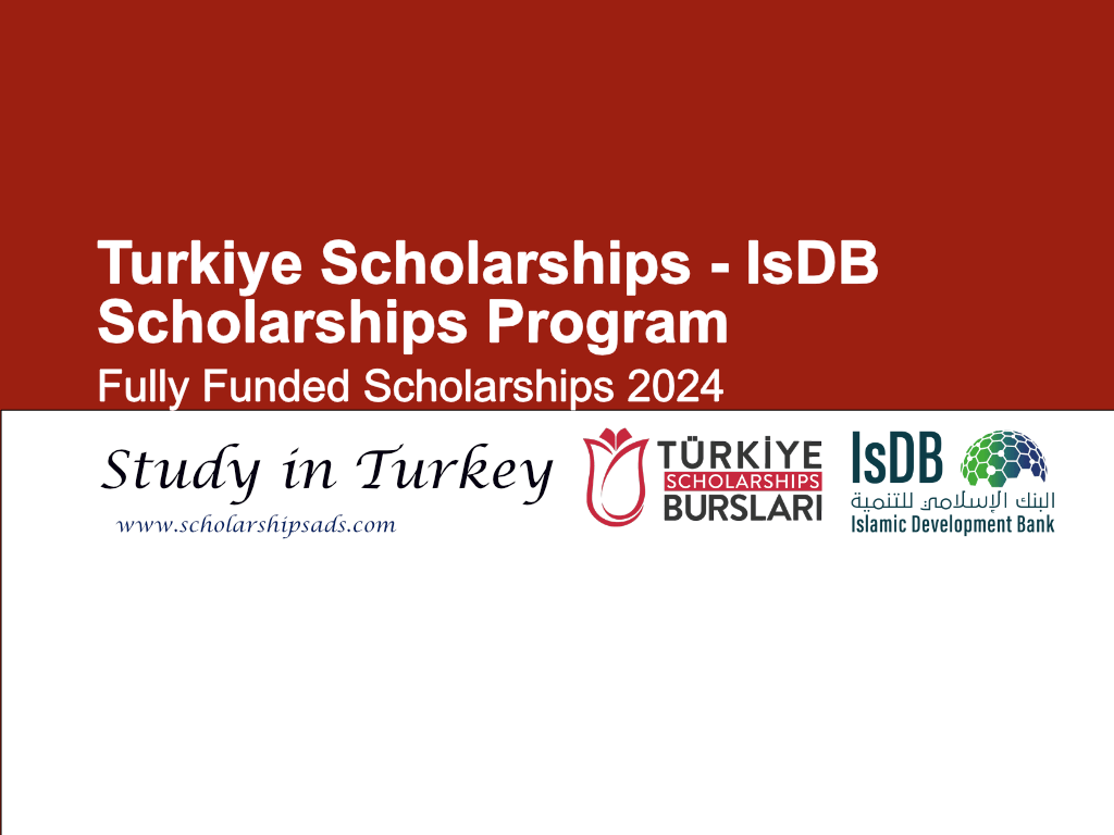 Turkiye Scholarships - IsDB Scholarships Program 2024, Study In Turkiye ...