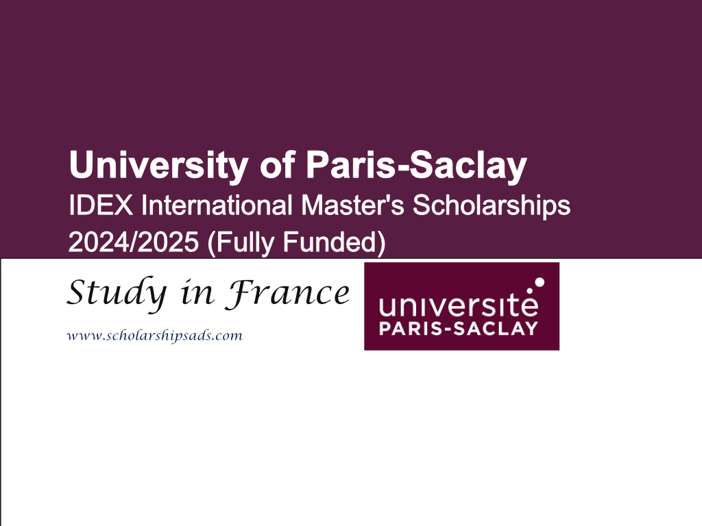 University of ParisSaclay IDEX International Master's Scholarships