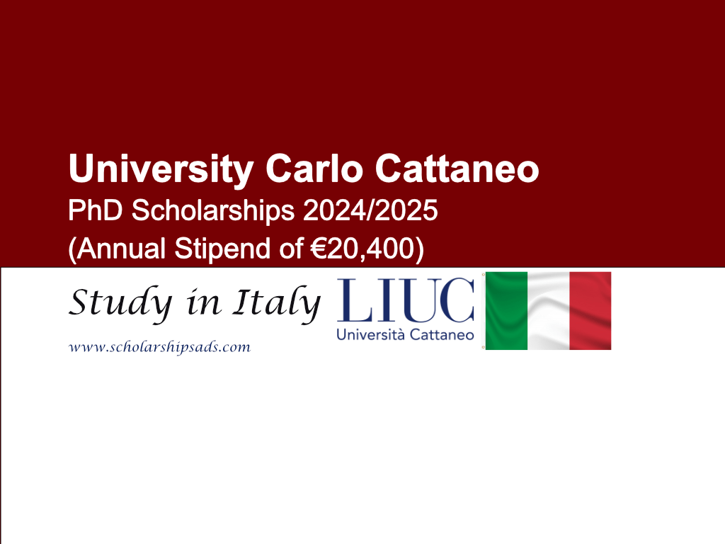 University Carlo Cattaneo PhD Scholarships in Italy 20242025