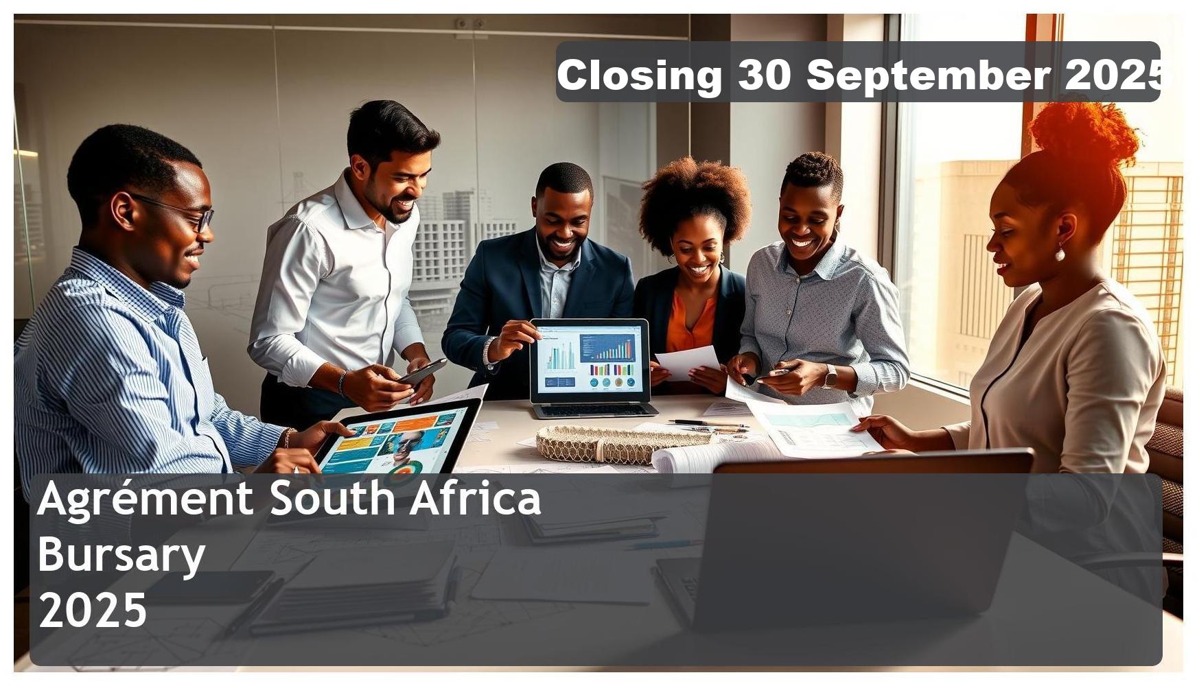 Agrément South Africa Bursary 2025 – Closing Date: 30 September 2025 Apply Now