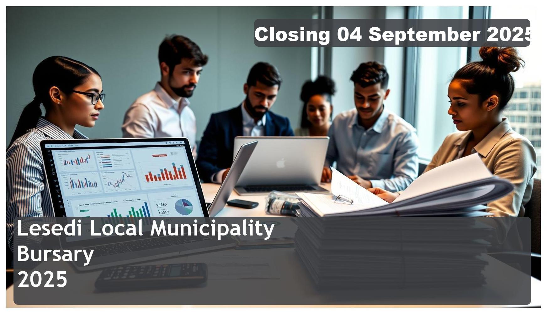 Lesedi Local Municipality Bursary 2025 – Closing Date: 04 September 2025 – Apply Now!