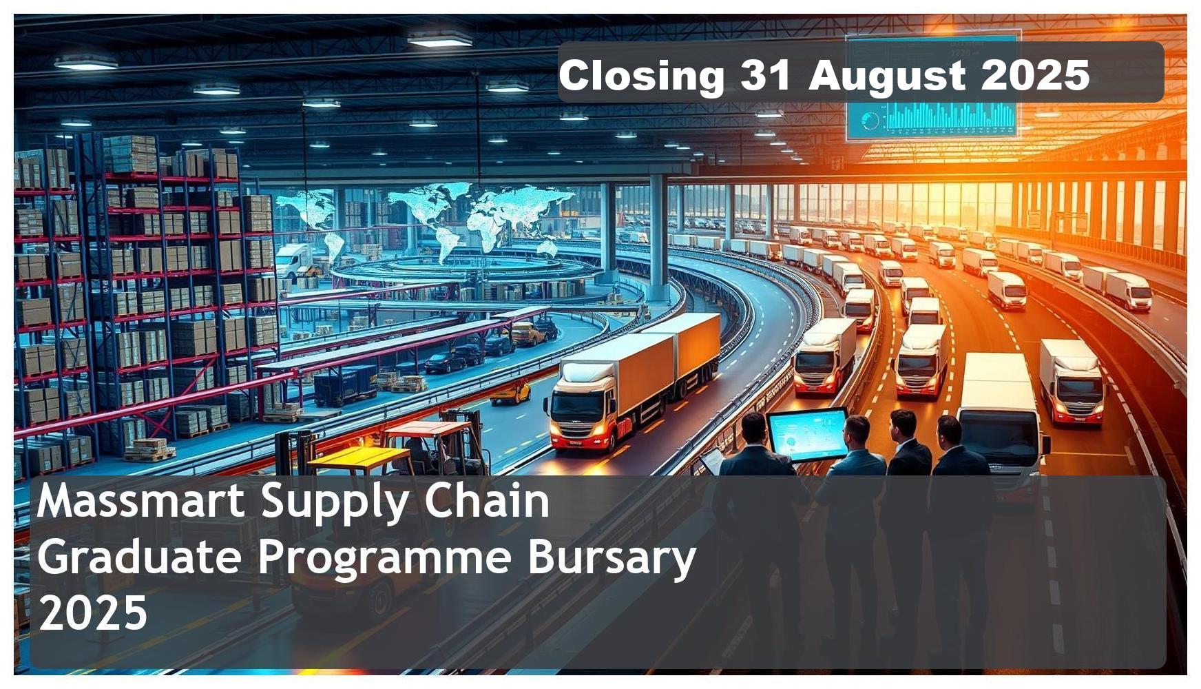 Massmart Supply Chain Graduate Programme Bursary 2025 – Closing Date: 31 August 2025 Apply Now
