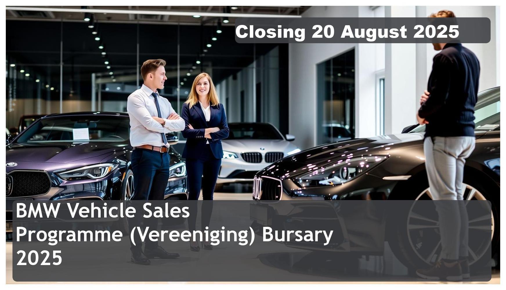 BMW Vehicle Sales Trainee Learnership Programme (Vereeniging) Bursary 2025 – Closing Date: 20 August 2025 – Apply Now!