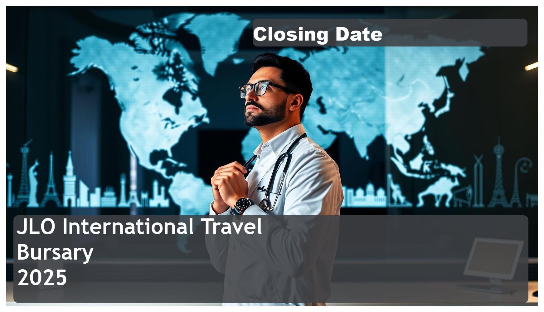 JLO Travelling Bursaries 2026 – Closing Date: 15 September 2026 – Apply Now!