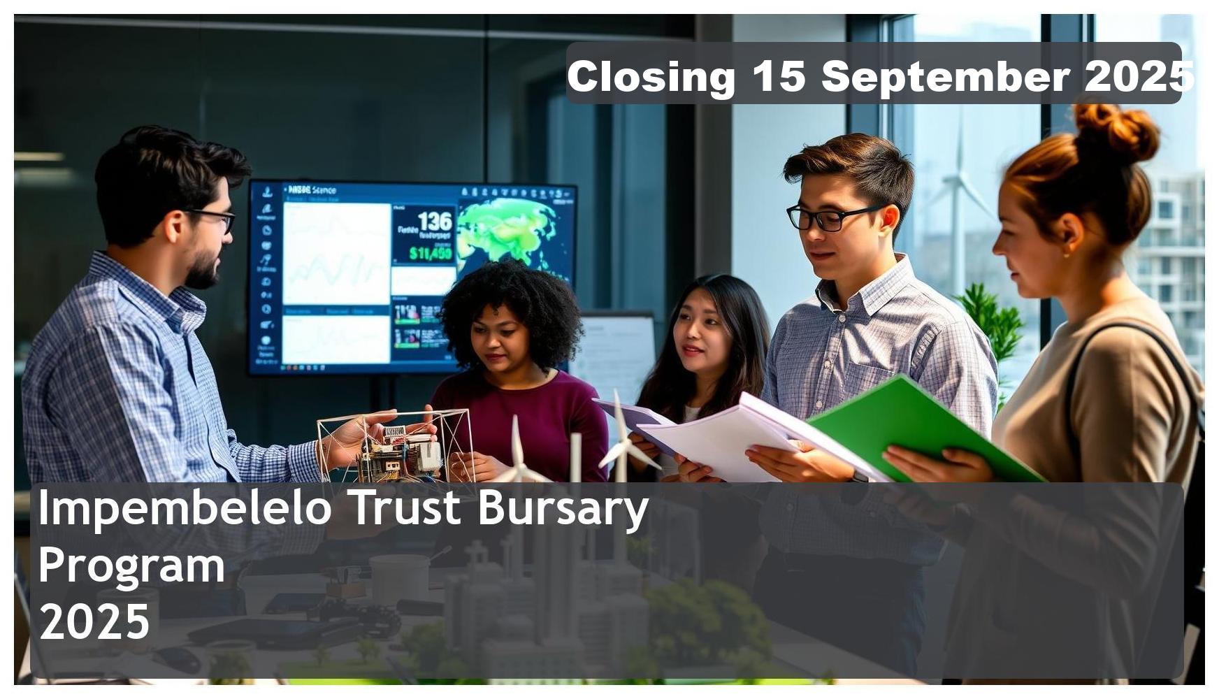 Impembelelo Trust Bursary 2026 – Closing Date: 15 September 2025 Apply Now!