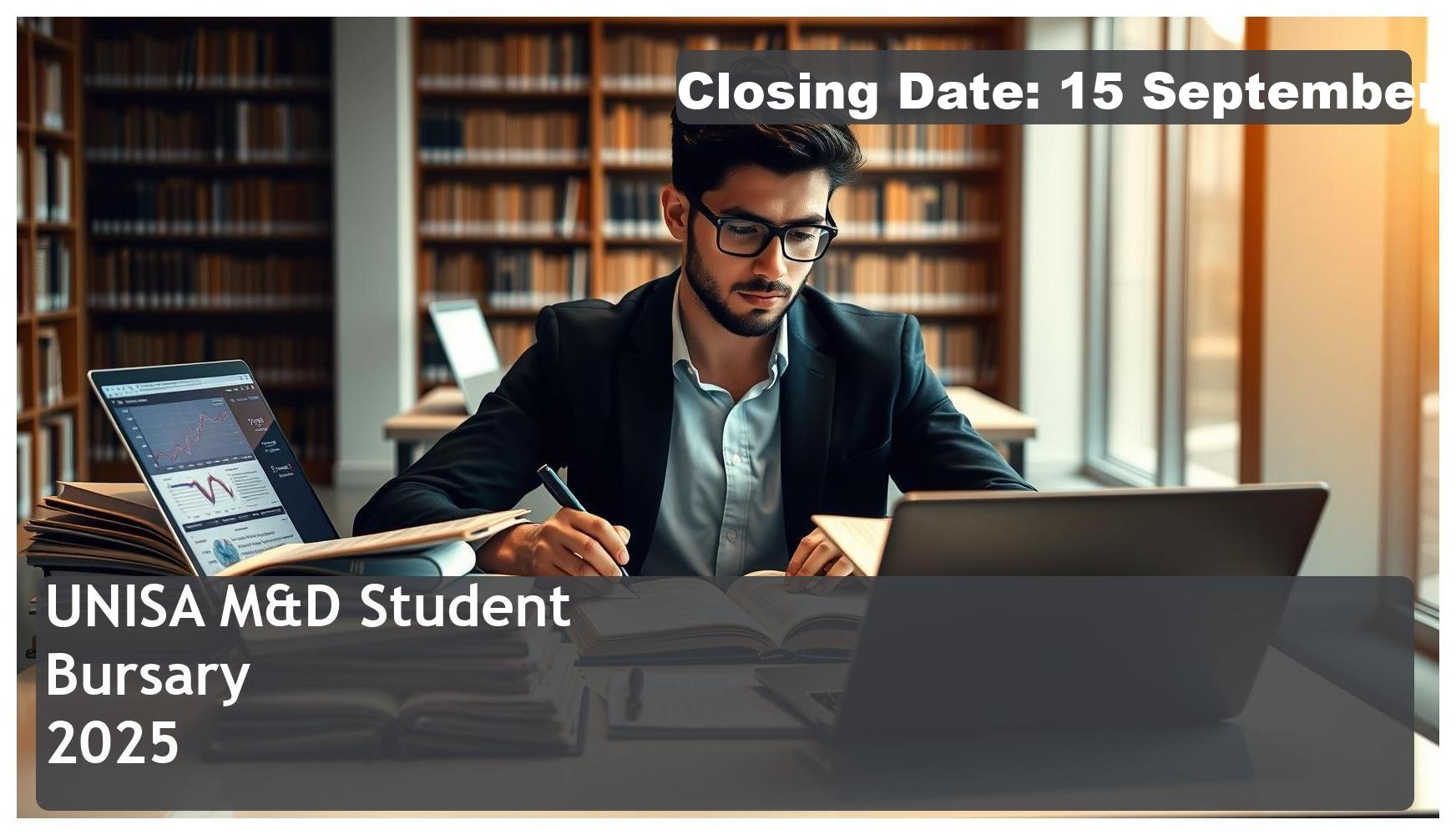 UNISA M&D Bursary 2025 – Closing Date: 15 September 2025 Get Funded!