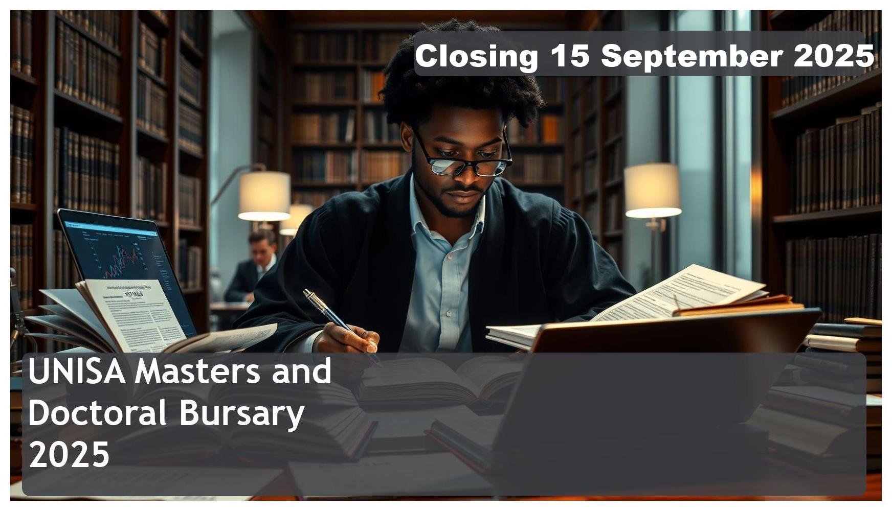UNISA M&D Bursary 2025 – Closing Date: 15 September 2025 – Apply Now!