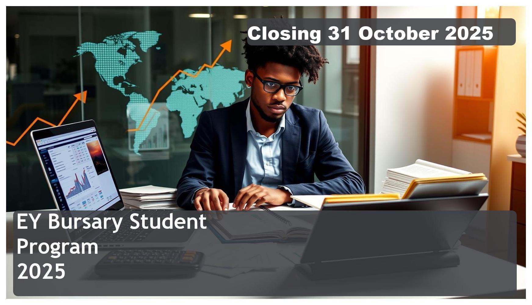EY Bursary 2026 – Closing Date: 31 October 2025. Apply Now!