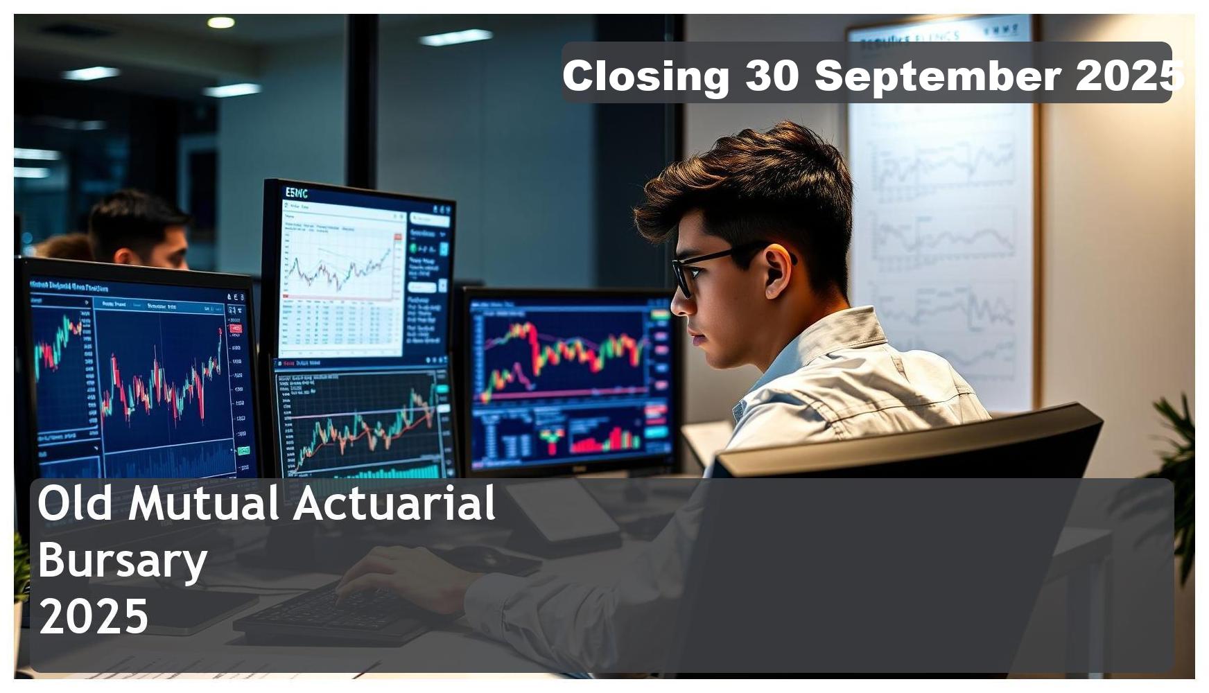 Old Mutual Actuarial Bursary 2026 – Closing Date: 30 September 2025 Apply Now