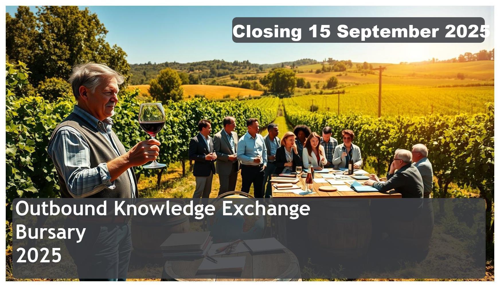 Outbound Knowledge Exchange Bursary 2025 – Closing Date: 15 September 2025, Apply Now!