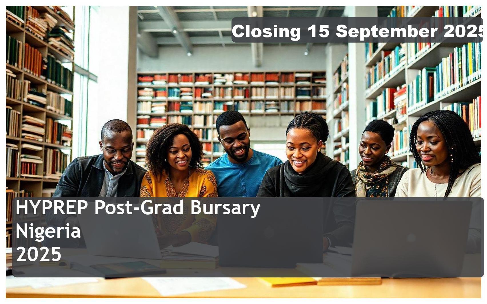 HYPREP Post-Grad Bursary 2025 (Nigeria) – Closing: 15 Sep 2025! Apply!
