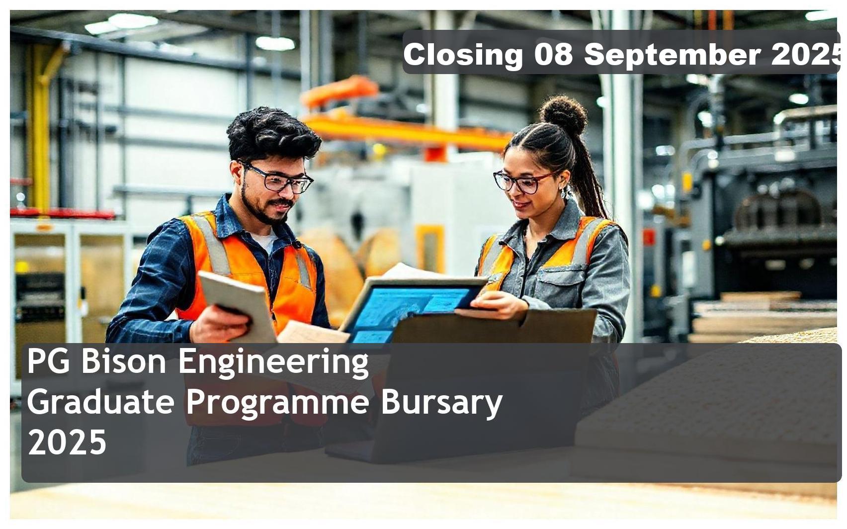 PG Bison Engineering Graduate Programme 2025 Bursary – Closing Date: 08 September 2025, Don’t Miss Out!
