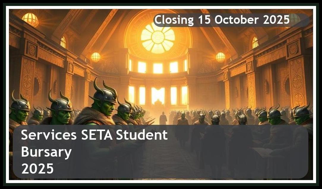 Services SETA Bursary 2026 – Closing Date: 15 October 2025 – Apply Now!