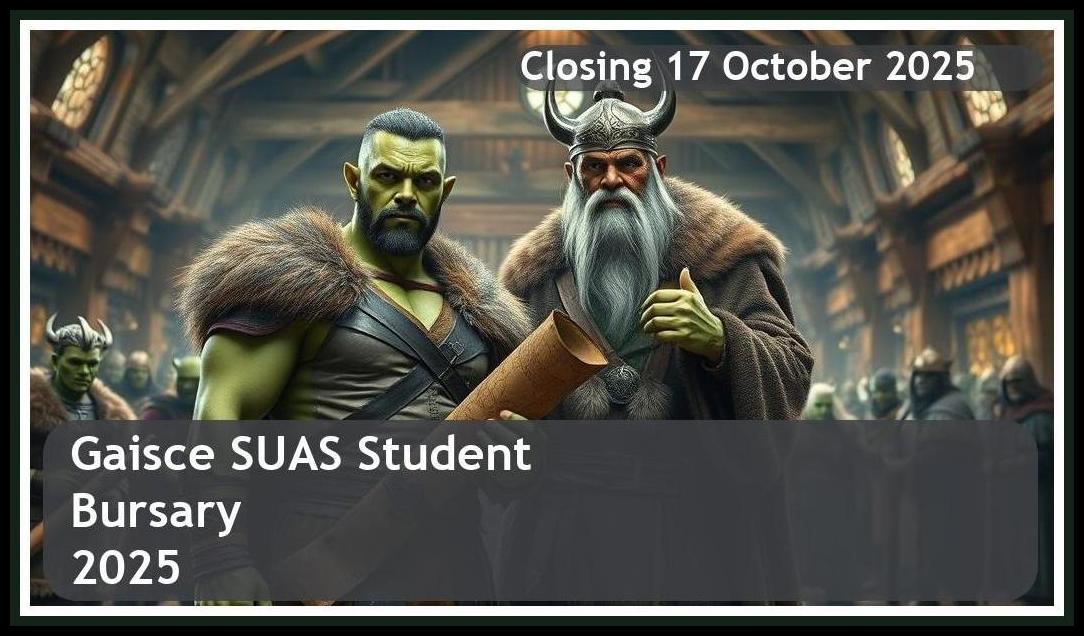 **Gaisce SUAS Bursary 2025 – Closing Date: 17 October 2025 – Get Funded!**