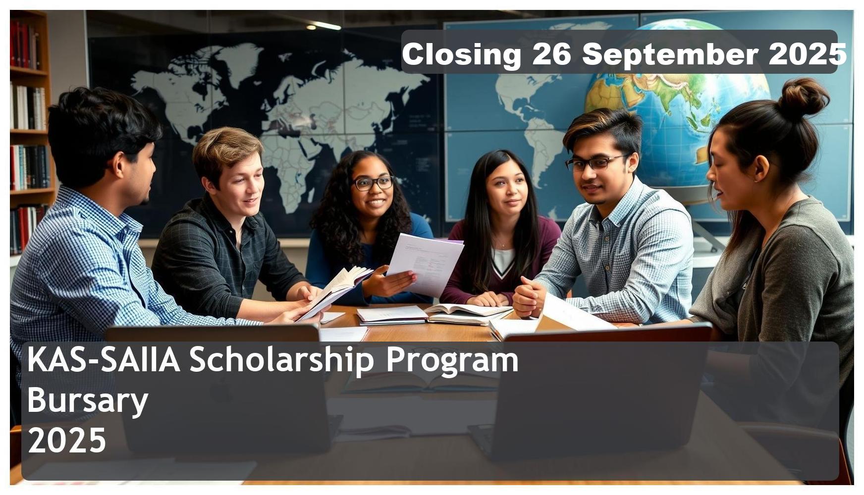KAS-SAIIA Scholarship Bursary 2026 – Closing Date: 26 September 2025 Apply Now