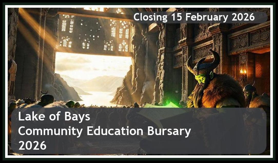 Lake of Bays Community Education Bursary 2026 – Closing Date: 15 February 2026 Apply Now