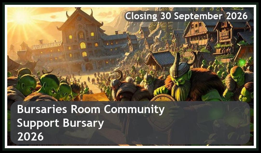 Bursaries Room Community Support Bursary 2026 – Closing Date: 30 September 2026 – Get Funded!