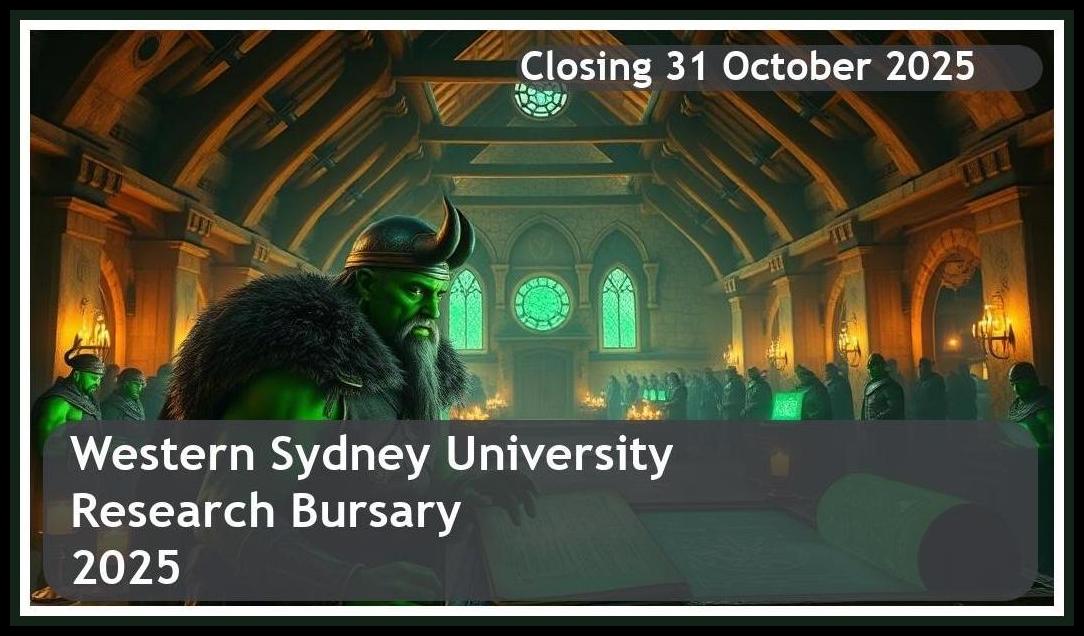 **Western Sydney University Research Bursary 2026 – Closing Date: 31 October 2025 – Apply Now!**