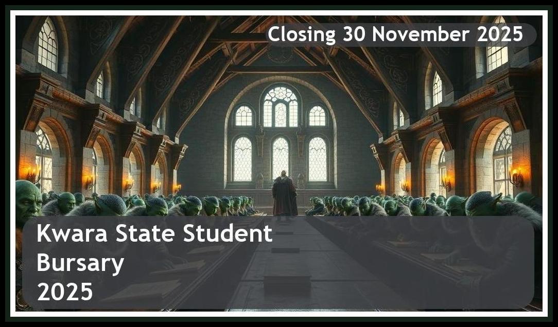 **Kwara State Bursary 2025 – Closing Date: 30 November 2025 Apply Now!**