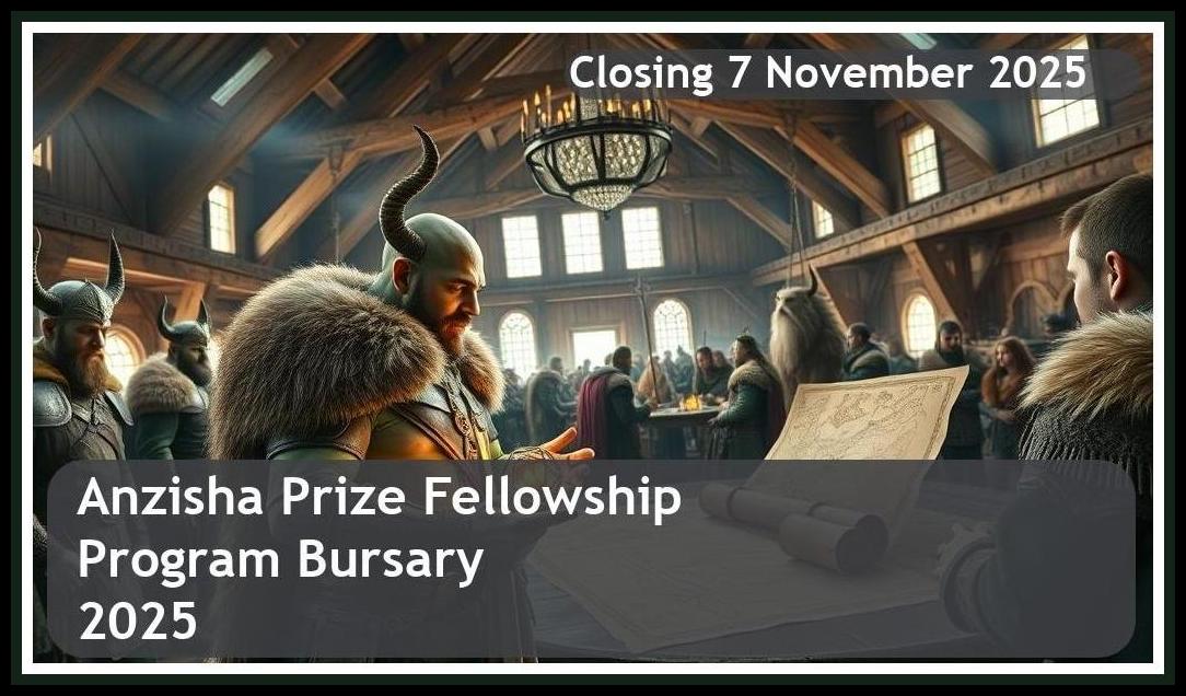 Anzisha Prize Fellowship Program Bursary 2026 – Closing Date: 7 November 2025 – Apply!