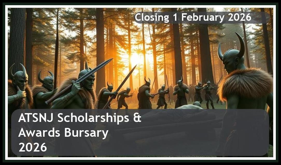 ATSNJ Scholarships & Awards Bursary 2026 – Closing Date: 1 February 2026, Don’t Miss Out!