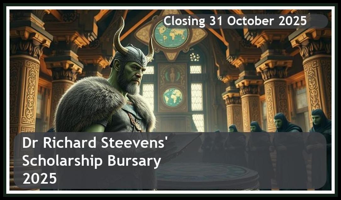 **Dr Richard Steevens’ Scholarship Bursary 2026 – Closing Date: 31 October 2025 Apply Now**