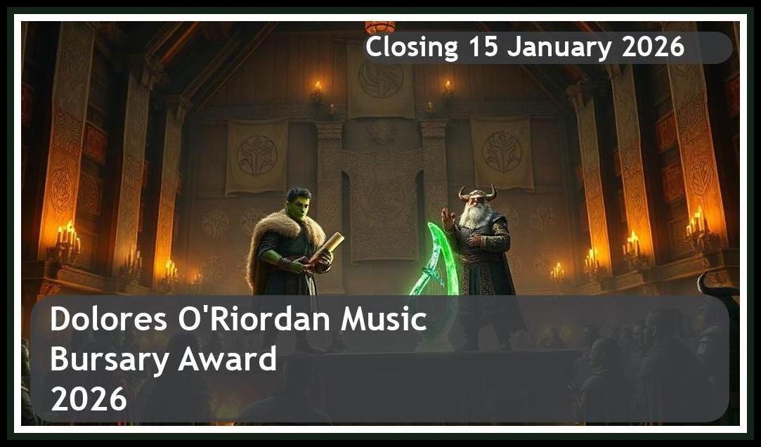 Dolores O’Riordan Music Bursary Award 2026 – Closing Date: 15 January 2026 Apply Now