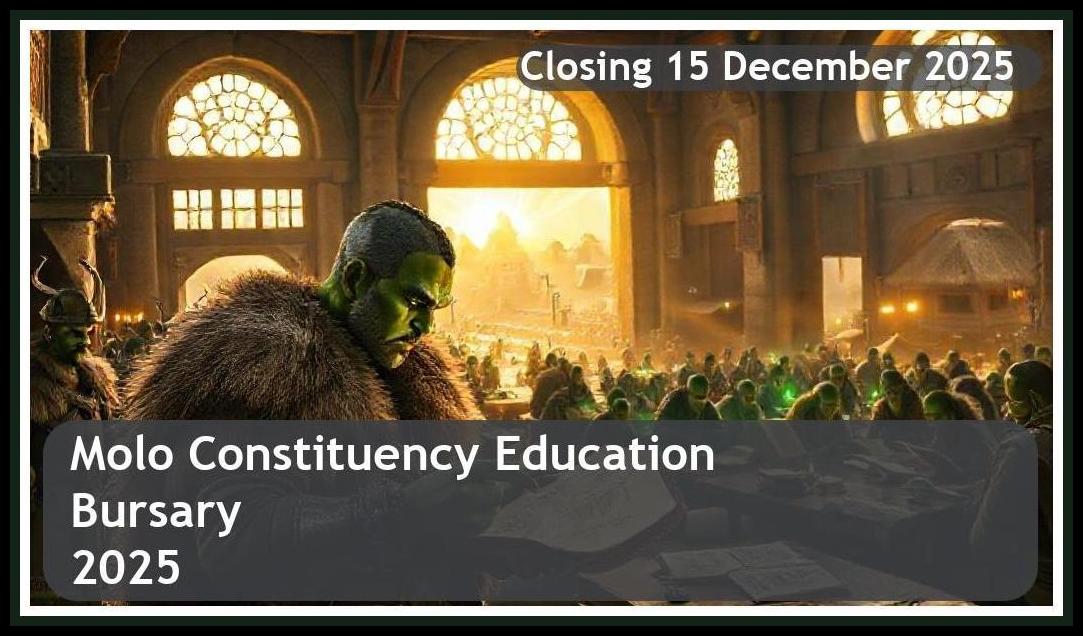 Molo Constituency Bursary 2025 – Closing Date: 15 December 2025 Apply Now