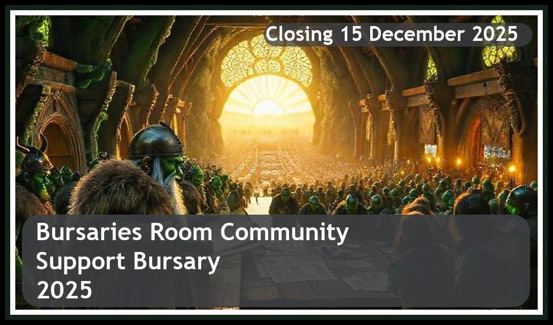 Bursaries Room Community Support Bursary 2025 – Closing Date: 15 December 2025 Get Funded