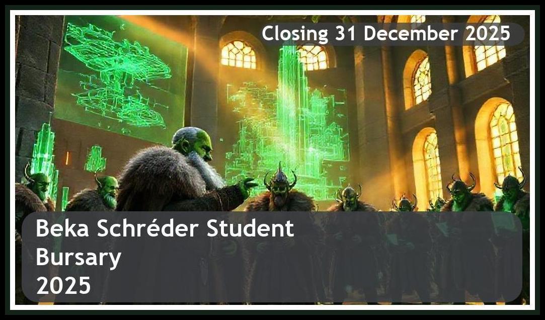 Beka Schréder Bursary 2026 – Closing Date: 31 December 2025 Apply Now