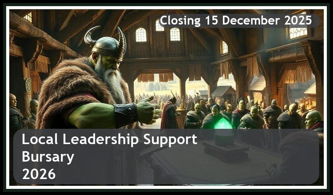 Local Leadership Support Bursary 2026 – Closing Date: 15 December 2025 Apply Now!